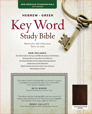 The Hebrew-Greek Key Word Study Bible: Nasb-77 Edition, Brown Genuine Goatskin by 