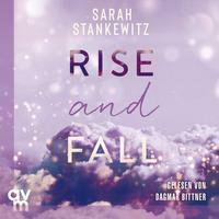 Rise and Fall by Sarah Stankewitz