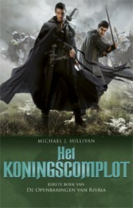 Het Koningscomplot by Michael J. Sullivan