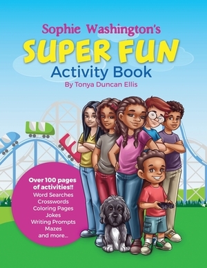 Sophie Washington Super Fun Activity Book by Tonya Duncan Ellis