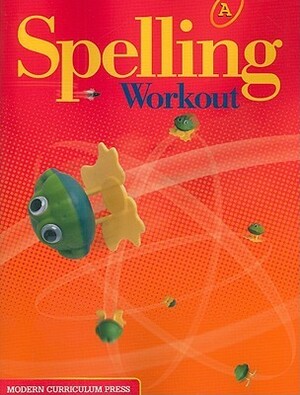 Spelling Workout: Level A, Student Edition 1st Grade by Phillip K. Trocki