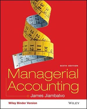 Managerial Accounting by James Jiambalvo