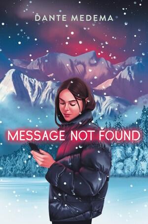 Message Not Found by Dante Medema