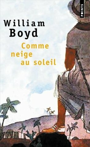 Comme neige au soleil by Christiane Besse, William Boyd