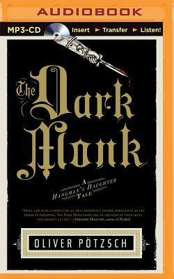 The Dark Monk by Oliver Potzsch