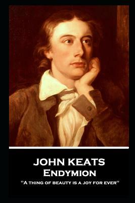 John Keats - Endymion by John Keats