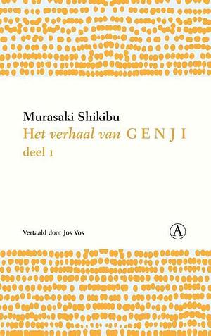 Het Verhaal van Genji deel 1 by Murasaki Shikibu