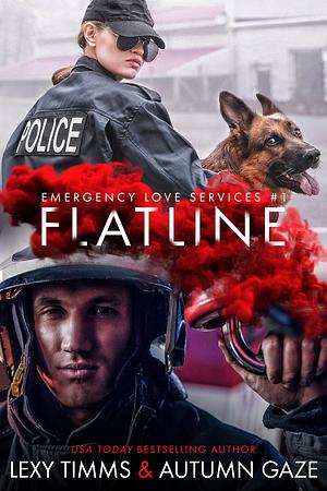 Flatline by Autumn Gaze, Lexy Timms