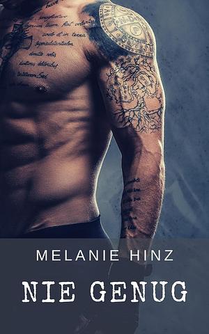 Nie Genug by Melanie Hinz