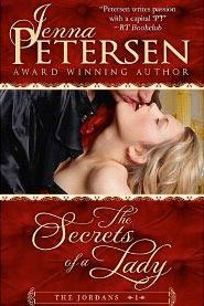 The Secrets of A Lady by Jenna Petersen