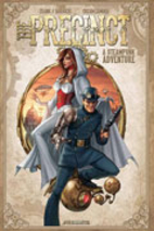 The Precinct: A Steampunk Adventure by Frank J. Barbiere, Sergio Fernandez Davila, Cristhian Zamora