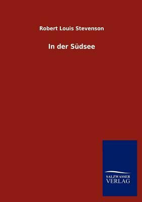 In der Südsee by Robert Louis Stevenson