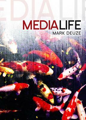 Media Life by Mark Deuze