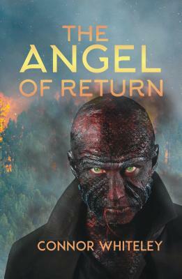 The Angel of Return by Connor Whiteley