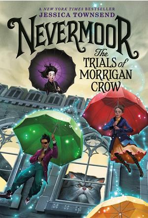 Nevermoor: The Trials of Morrigan Crow [Large Print] by Jessica Townsend