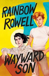 Wayward Son by Rainbow Rowell