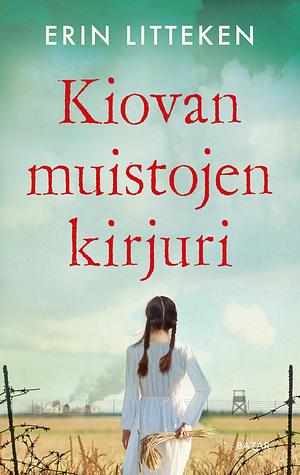 Kiovan muistojen kirjuri by Erin Litteken