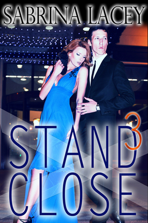 Stand Close 3 by Sabrina Lacey