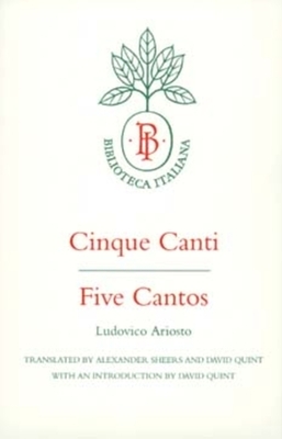 Cinque Canti = Five Cantos by Ludovico Ariosto