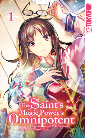 The Saint's Magic Power is Omnipotent 01 by Fujiazuki, Yuka Tachibana