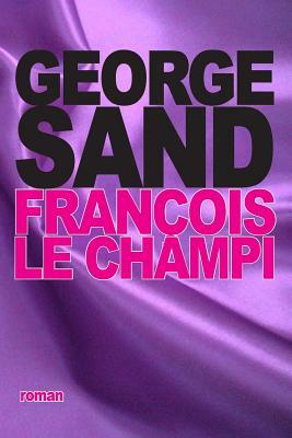 François le champi by George Sand