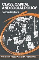 Class, Capital and Social Policy by Norman Ginsburg