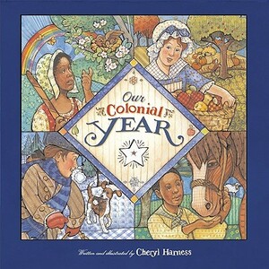Our Colonial Year by Cheryl Harness