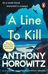 A Line to Kill by Anthony Horowitz