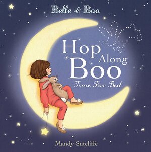 Hop Along Boo, Time for Bed by Mandy Sutcliffe