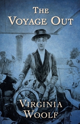 The Voyage Out Annotated by Virginia Woolf