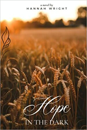 Hope in the Dark by Hannah Wright
