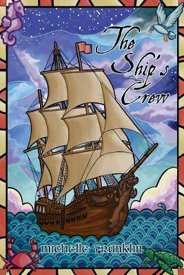 The Ship's Crew: A Marridon Novella by Michelle Franklin