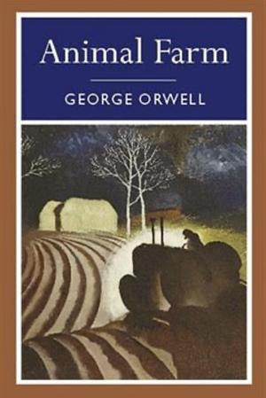 Animal Farm by George Orwell