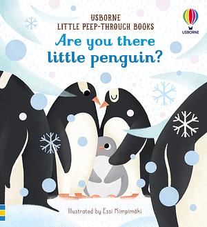 Are You There Little Penguin? by Sam Taplin