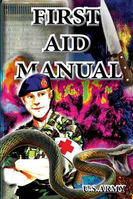 First Aid Manual by U. S. Army