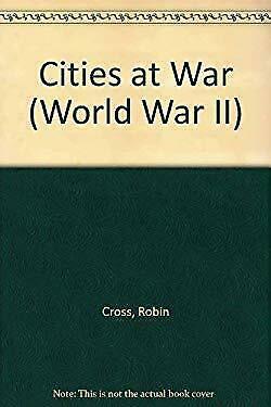 Cities at War by Robin Cross