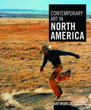 Contemporary Art in North America by Michael Wilson