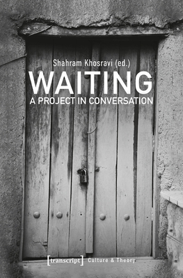 Waiting: A Project in Conversation by 