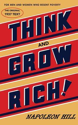 Think and Grow Rich by Napoleon Hill