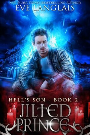 Jilted Prince by Eve Langlais