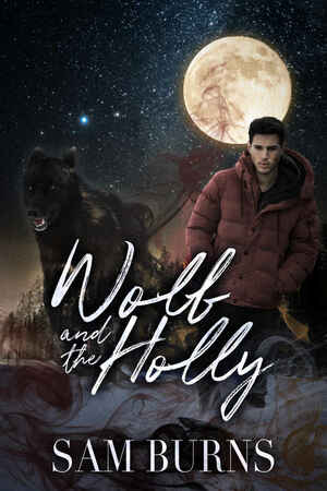 Wolf and the Holly by Sam Burns