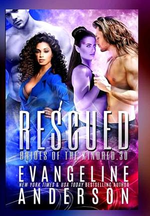 Rescued by Evangeline Anderson