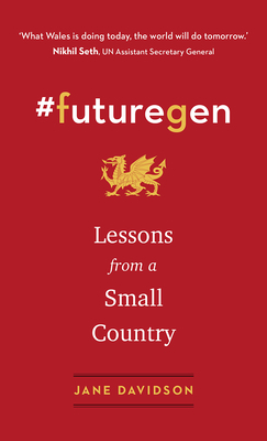 #futuregen: Lessons from a Small Country by Jane Davidson