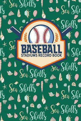 Baseball Stadiums Record Book by Rogue Plus Publishing
