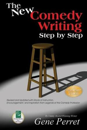 The New Comedy Writing Step by Step by Gene Perret