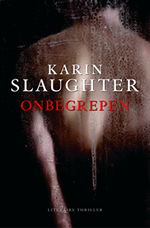 Onbegrepen by Karin Slaughter, Ineke Lenting