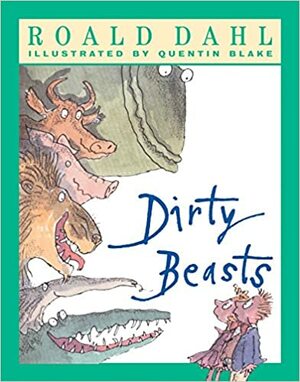 Dirty Beasts: Unabridged (Puffin audiobooks) by Roald Dahl