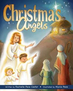 Christmas Angels by Rachelle Castor