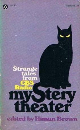 Strange Tales From CBS Radio Mystery Theater by Himan Brown