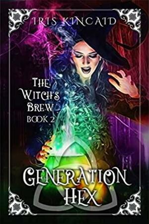 The Witch's Brew: by Iris Kincaid